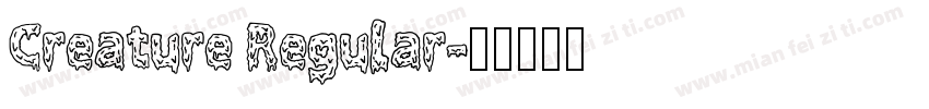 Creature Regular字体转换
